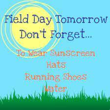 Field Day..Don't Forget